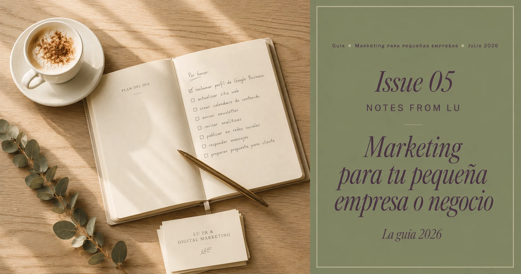 Cómo hacer marketing para tu pequeña empresa en 2026 ● Guía editorial de Lu PR